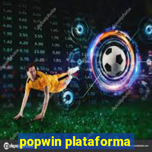 popwin plataforma